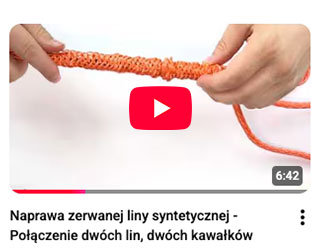 Naprawa zerwanej liny syntetycznej - Połączenie dwóch lin, dwóch kawałków | Youtube